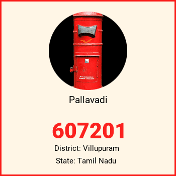 Pallavadi pin code, district Villupuram in Tamil Nadu