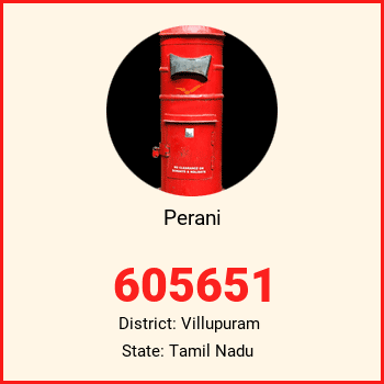Perani pin code, district Villupuram in Tamil Nadu