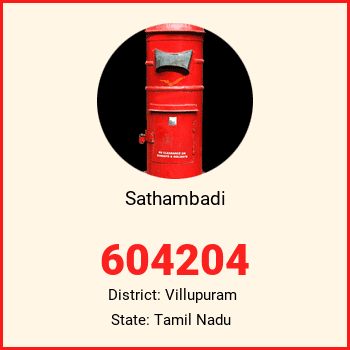 Sathambadi pin code, district Villupuram in Tamil Nadu