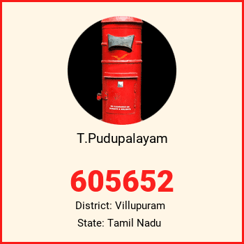 T.Pudupalayam pin code, district Villupuram in Tamil Nadu