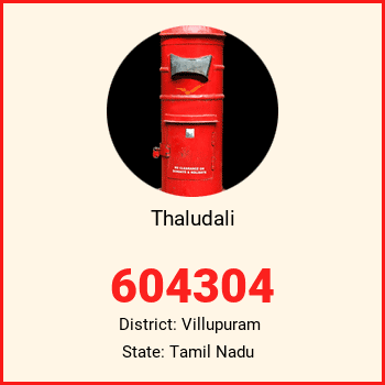 Thaludali pin code, district Villupuram in Tamil Nadu