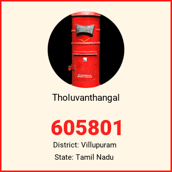 Tholuvanthangal pin code, district Villupuram in Tamil Nadu