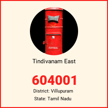 Tindivanam East pin code, district Villupuram in Tamil Nadu