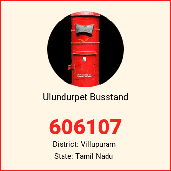 Ulundurpet Busstand pin code, district Villupuram in Tamil Nadu