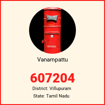 Vanampattu pin code, district Villupuram in Tamil Nadu