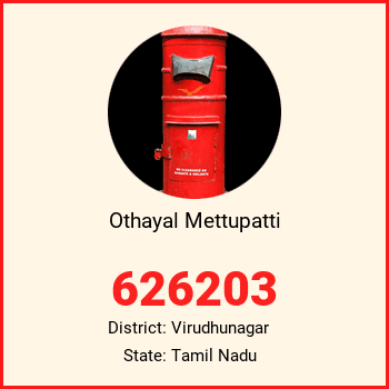 Othayal Mettupatti pin code, district Virudhunagar in Tamil Nadu