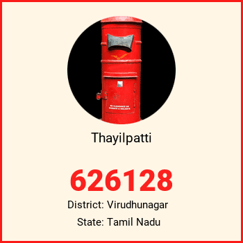 Thayilpatti pin code, district Virudhunagar in Tamil Nadu