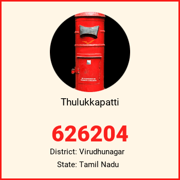 Thulukkapatti pin code, district Virudhunagar in Tamil Nadu