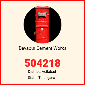 Devapur Cement Works pin code, district Adilabad in Telangana