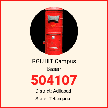 RGU IIIT Campus Basar pin code, district Adilabad in Telangana