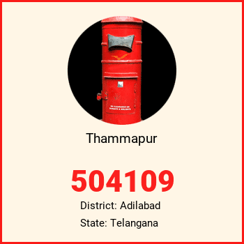 Thammapur pin code, district Adilabad in Telangana