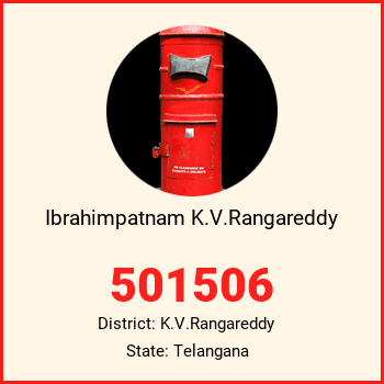 Ibrahimpatnam K.V.Rangareddy pin code, district K.V.Rangareddy in Telangana
