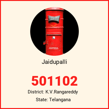 Jaidupalli pin code, district K.V.Rangareddy in Telangana