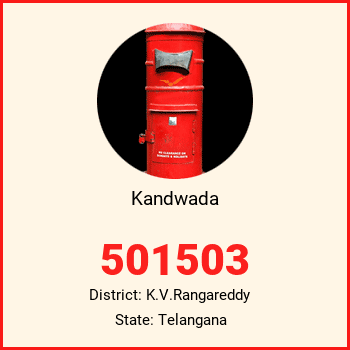 Kandwada pin code, district K.V.Rangareddy in Telangana