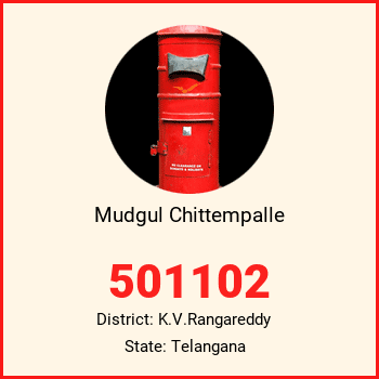 Mudgul Chittempalle pin code, district K.V.Rangareddy in Telangana