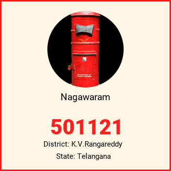 Nagawaram pin code, district K.V.Rangareddy in Telangana