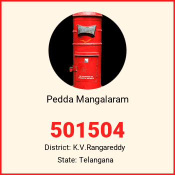 Pedda Mangalaram pin code, district K.V.Rangareddy in Telangana