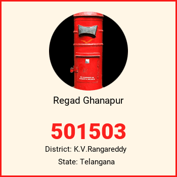 Regad Ghanapur pin code, district K.V.Rangareddy in Telangana