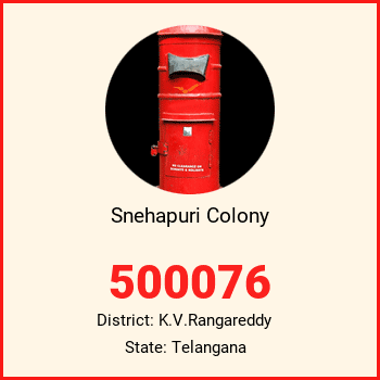Snehapuri Colony pin code, district K.V.Rangareddy in Telangana