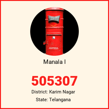 Manala I pin code, district Karim Nagar in Telangana