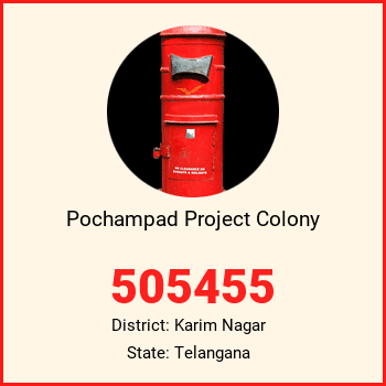 Pochampad Project Colony pin code, district Karim Nagar in Telangana