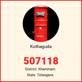 Kothaguda pin code, district Khammam in Telangana