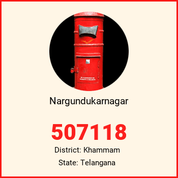 Nargundukarnagar pin code, district Khammam in Telangana