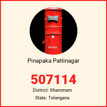 Pinapaka Pattinagar pin code, district Khammam in Telangana