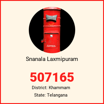 Snanala Laxmipuram pin code, district Khammam in Telangana