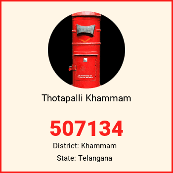 Thotapalli Khammam pin code, district Khammam in Telangana