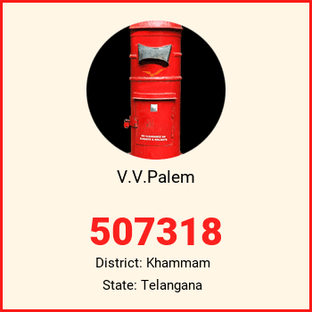 V.V.Palem pin code, district Khammam in Telangana