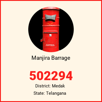 Manjira Barrage pin code, district Medak in Telangana