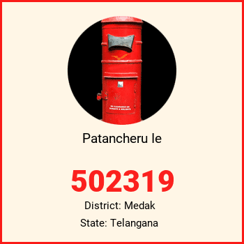Patancheru Ie pin code, district Medak in Telangana