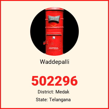 Waddepalli pin code, district Medak in Telangana