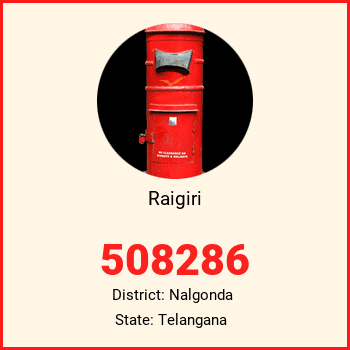 Raigiri pin code, district Nalgonda in Telangana