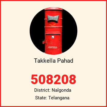 Takkella Pahad pin code, district Nalgonda in Telangana