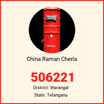 China Raman Cherla pin code, district Warangal in Telangana