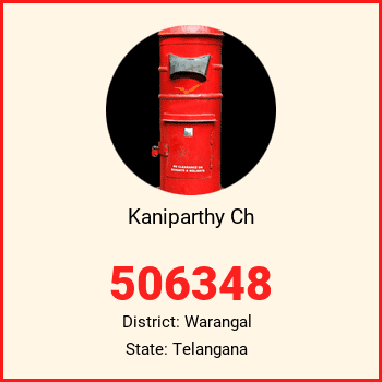 Kaniparthy Ch pin code, district Warangal in Telangana
