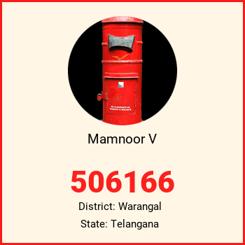 Mamnoor V pin code, district Warangal in Telangana