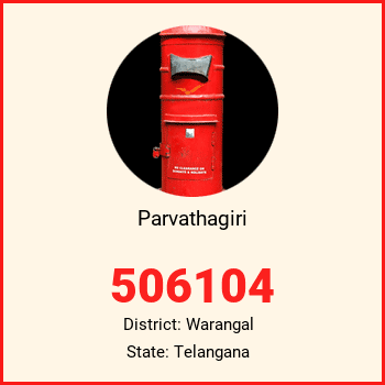 Parvathagiri pin code, district Warangal in Telangana