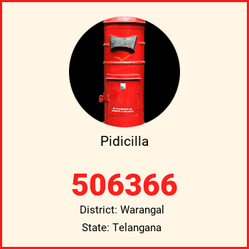 Pidicilla pin code, district Warangal in Telangana