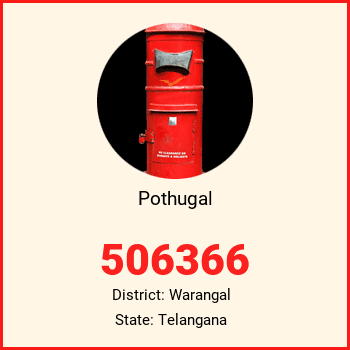 Pothugal pin code, district Warangal in Telangana