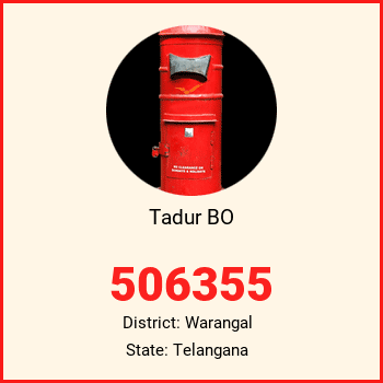 Tadur BO pin code, district Warangal in Telangana