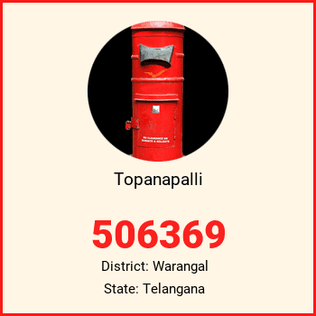 Topanapalli pin code, district Warangal in Telangana