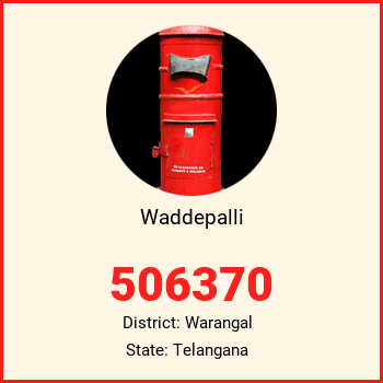 Waddepalli pin code, district Warangal in Telangana