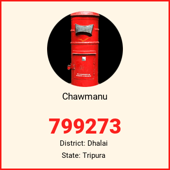 Chawmanu pin code, district Dhalai in Tripura