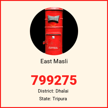 East Masli pin code, district Dhalai in Tripura