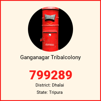 Ganganagar Tribalcolony pin code, district Dhalai in Tripura