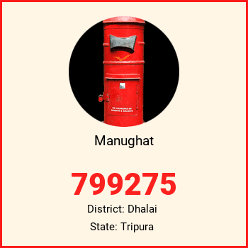 Manughat pin code, district Dhalai in Tripura