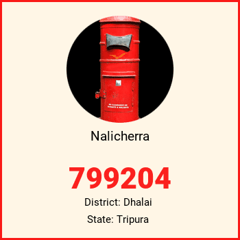Nalicherra pin code, district Dhalai in Tripura